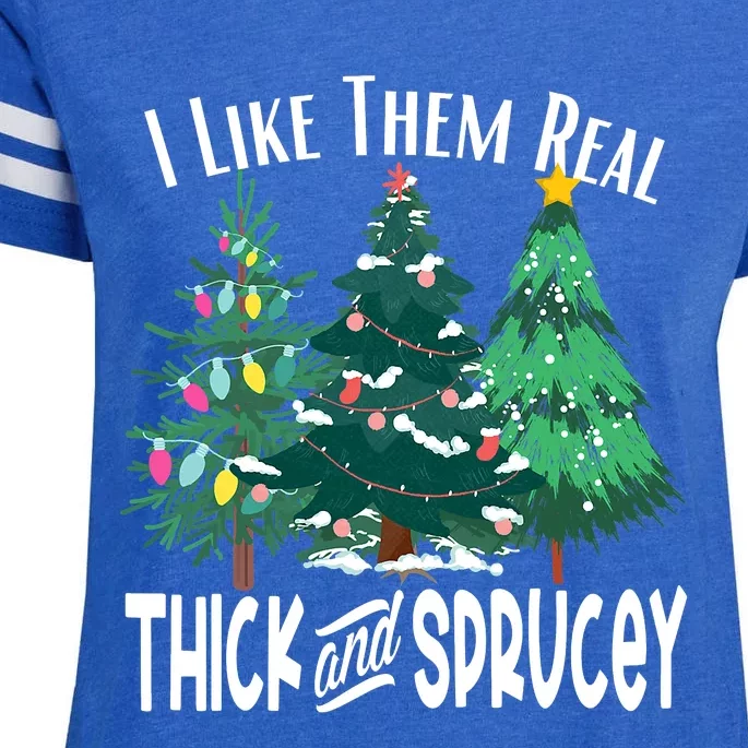 I Like Them Real Thick & Sprucey Funny Christmas Tree Enza Ladies Jersey Football T-Shirt