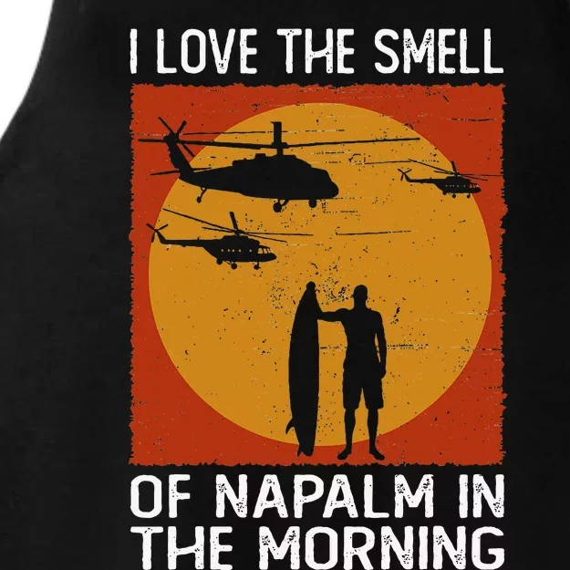 I Love The Smell Of Napalm In The Morning Awesome Apparel Ladies Tri-Blend Wicking Tank