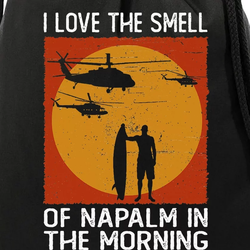 I Love The Smell Of Napalm In The Morning Awesome Apparel Drawstring Bag