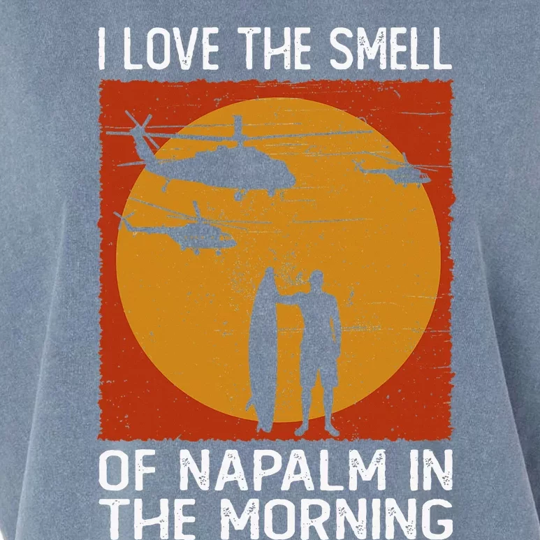 I Love The Smell Of Napalm In The Morning Awesome Apparel Garment-Dyed Women's Muscle Tee