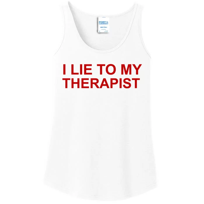 I Lie To My Therapist Funny Meme Ladies Essential Tank