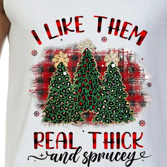 I Like Them Real Thick & Sprucey Funny Christmas Tree Xmas Comfort Colors® Tank Top