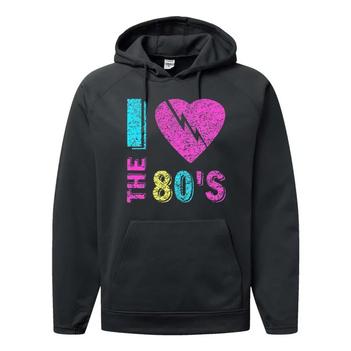 I Love The 80S 90s Costume Party Performance Fleece Hoodie