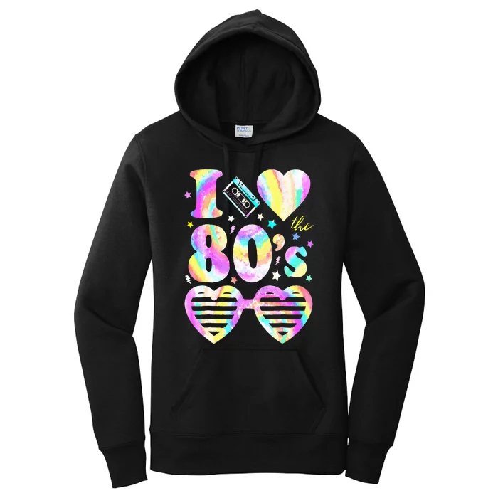 I Love the 80's I Heart The 80s Tie Dye Colorful 90's Women's Pullover Hoodie