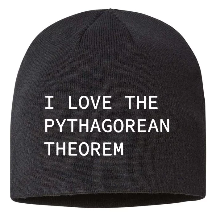 I Love The Pythagorean Theorem 8 1/2in Sustainable Knit Beanie