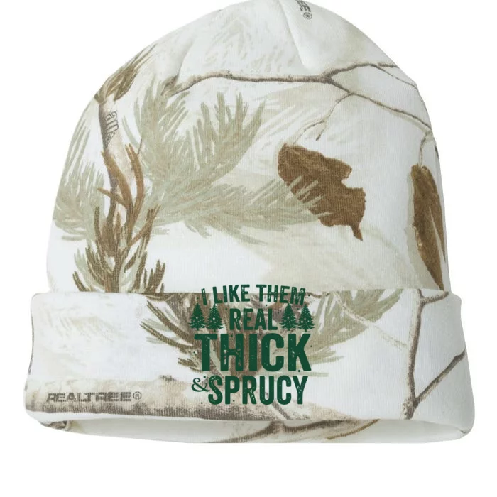 I Like Them Real Thick And Sprucy Funny Christmas Kati - 12in Camo Beanie