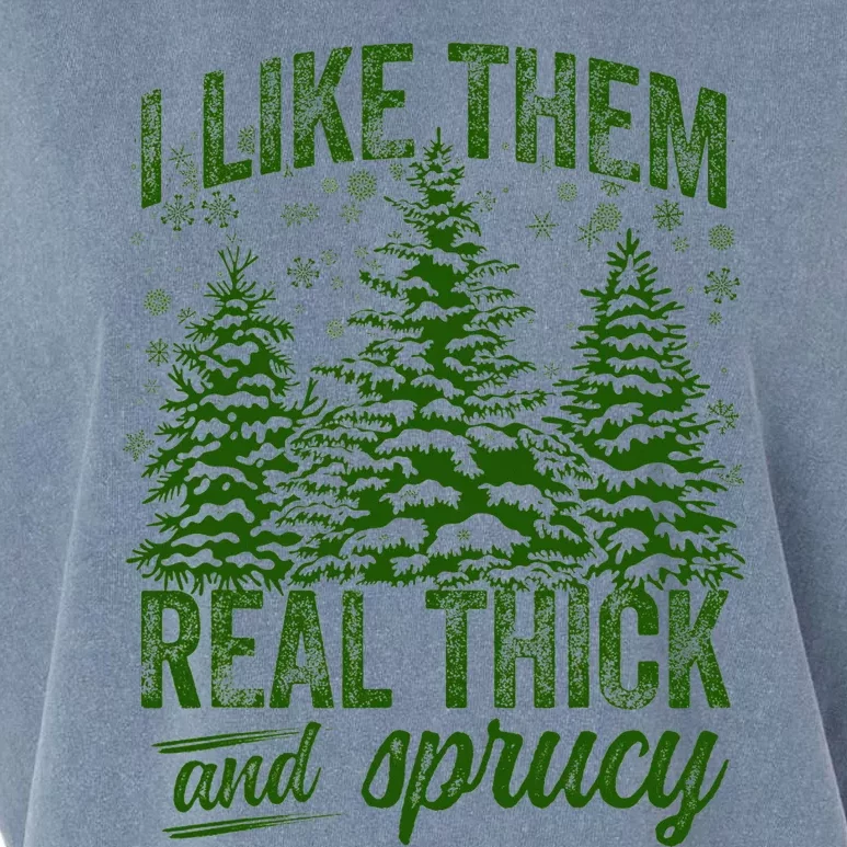 I Like Them Real Thick & Sprucey Funny Christmas Tree Garment-Dyed Women's Muscle Tee