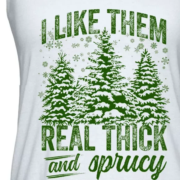 I Like Them Real Thick & Sprucey Funny Christmas Tree Ladies Essential Flowy Tank