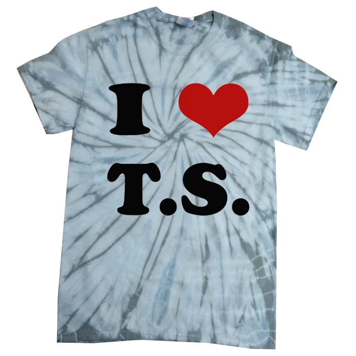 I Love TS Tie-Dye T-Shirt