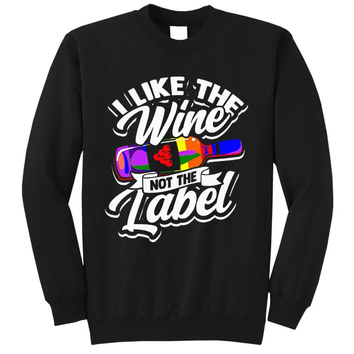 I like the wine not the label Equality pride flag Sweatshirt