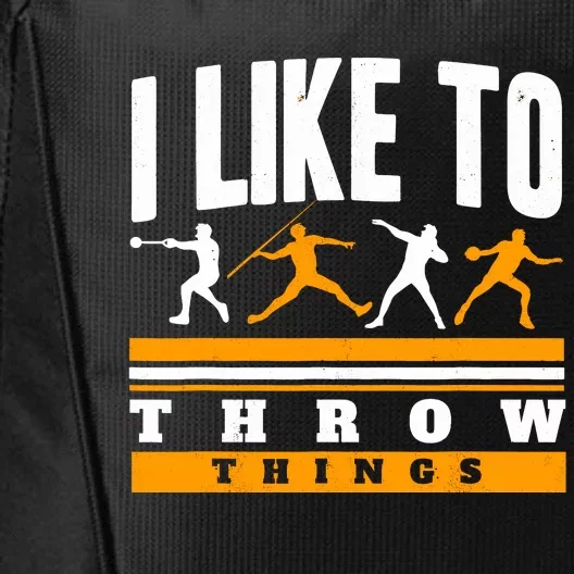 I Like To Throw Things Track And Field Thrower Shot Put City Backpack