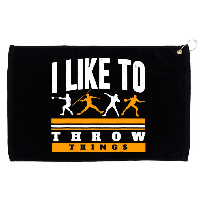 I Like To Throw Things Track And Field Thrower Shot Put Grommeted Golf Towel