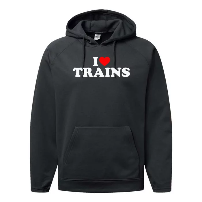 I Love Trains Performance Fleece Hoodie