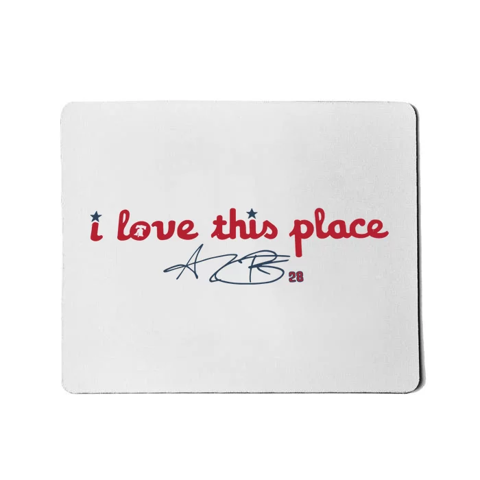 I Love This Place Mousepad