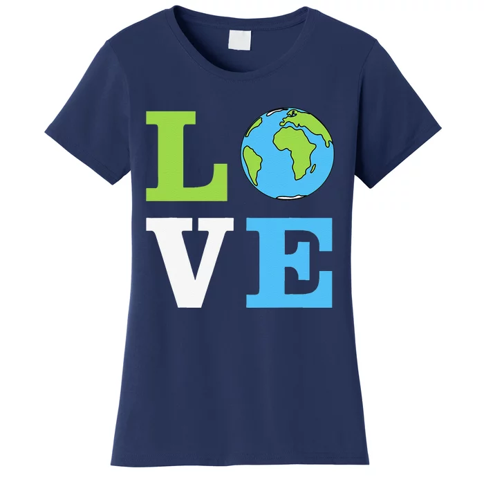 I LOVE The Earth Earth Day Gift Women's T-Shirt