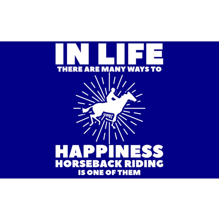 In Life There Are Y Ways To Happiness Horseback Riding Gift Bumper Sticker