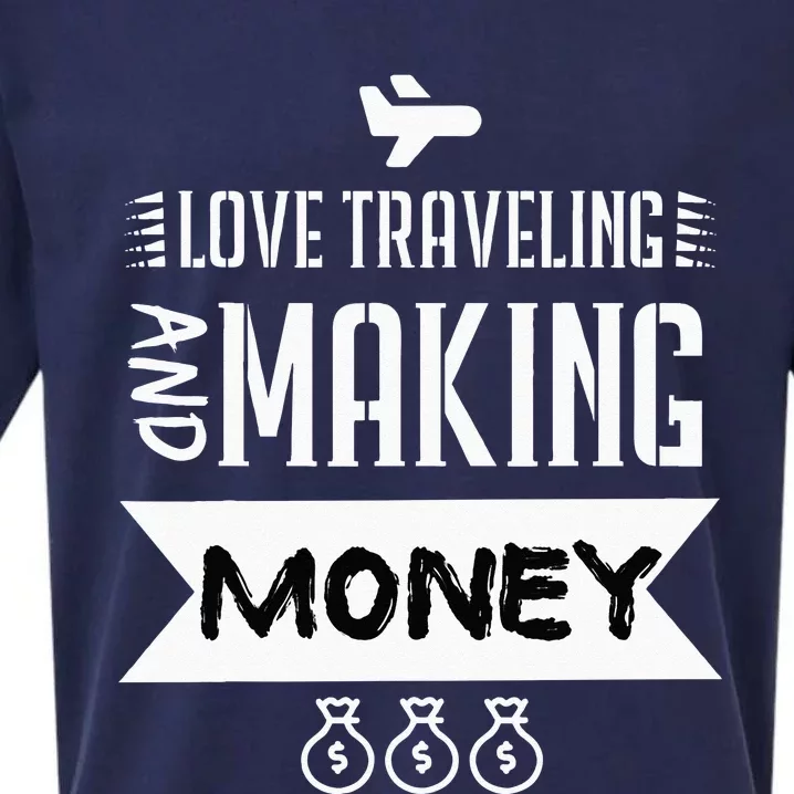 I Love Traveling And Making Money Traveler Business Owner Sueded Cloud Jersey T-Shirt