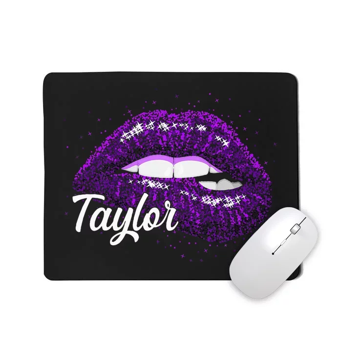 I Love Taylor Lips Funny Taylor Mousepad