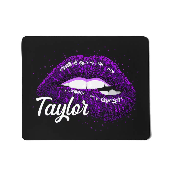 I Love Taylor Lips Funny Taylor Mousepad