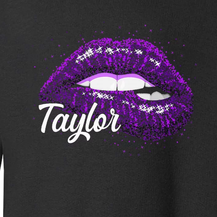 I Love Taylor Lips Funny Taylor Toddler Sweatshirt