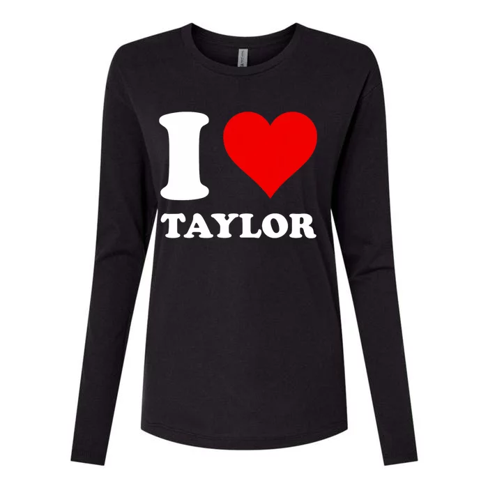 I Love Taylor Womens Cotton Relaxed Long Sleeve T-Shirt