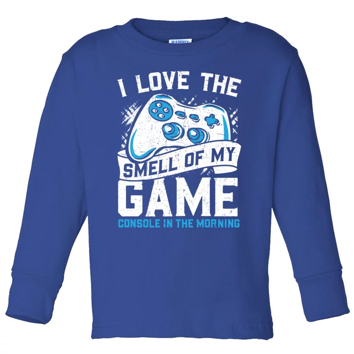 I Love The Smell Of My Game Console In The Morning Cute Gift Toddler Long Sleeve Shirt