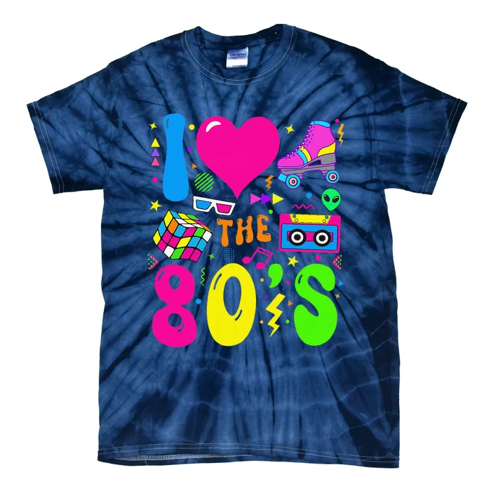 I Love The 80S Party 1980s Themed Costume 80s Theme Outfit Tie-Dye T-Shirt