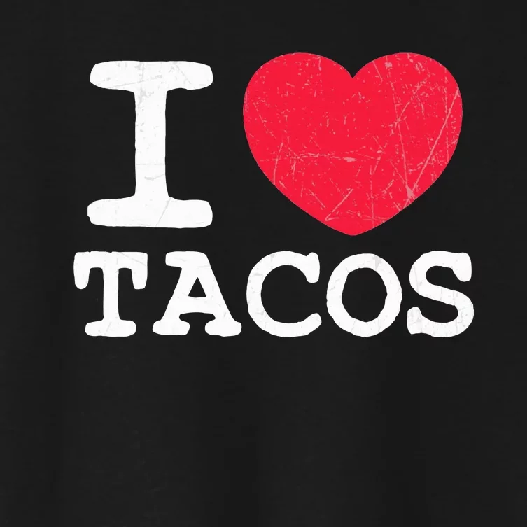 I Love Tacos Women's Crop Top Tee