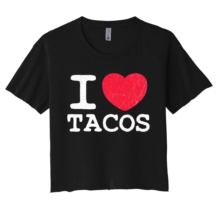 I Love Tacos Women's Crop Top Tee