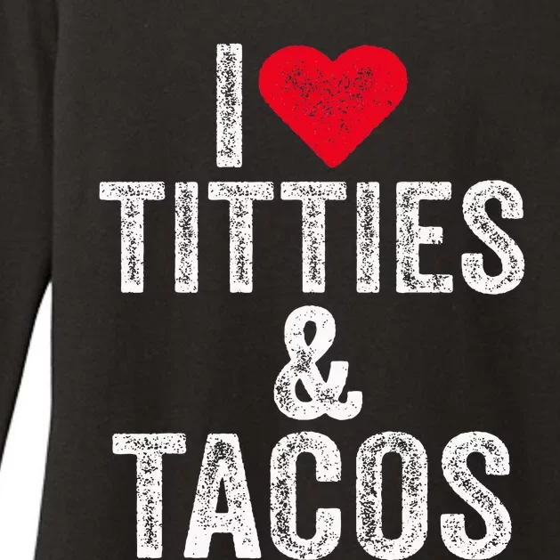 I Love Titties And Tacos Heart Funny Adult Phone Accessory Womens CVC Long Sleeve Shirt