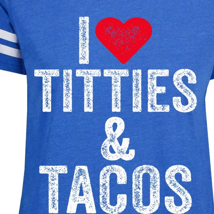 I Love Titties And Tacos Heart Funny Adult Phone Accessory Enza Ladies Jersey Football T-Shirt