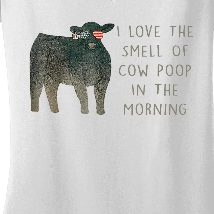 I Love The Smell Of Cow Poop In The Morning Farming Farm Women's V-Neck T-Shirt