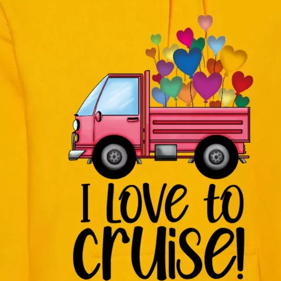 I Love To Cruise Valentines Day Honeymoon Couples Matching Great Gift Premium Hoodie