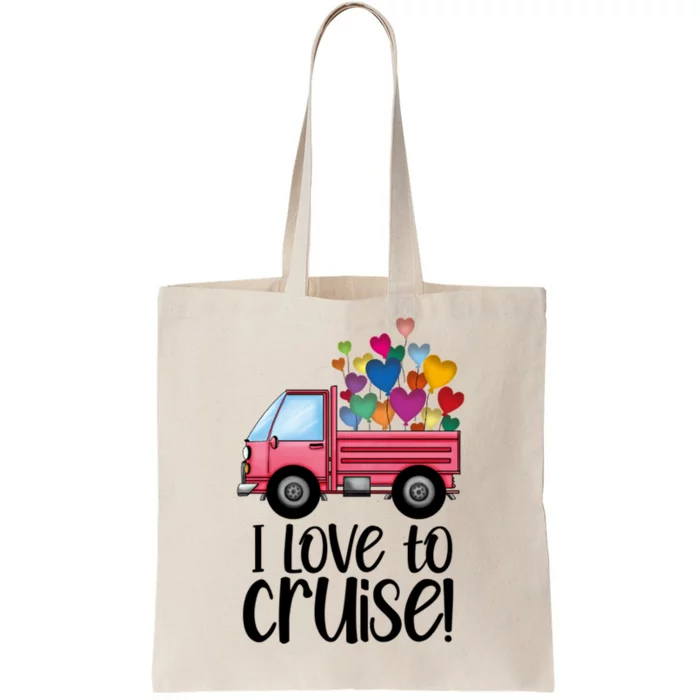 I Love To Cruise Valentines Day Honeymoon Couples Matching Great Gift Tote Bag