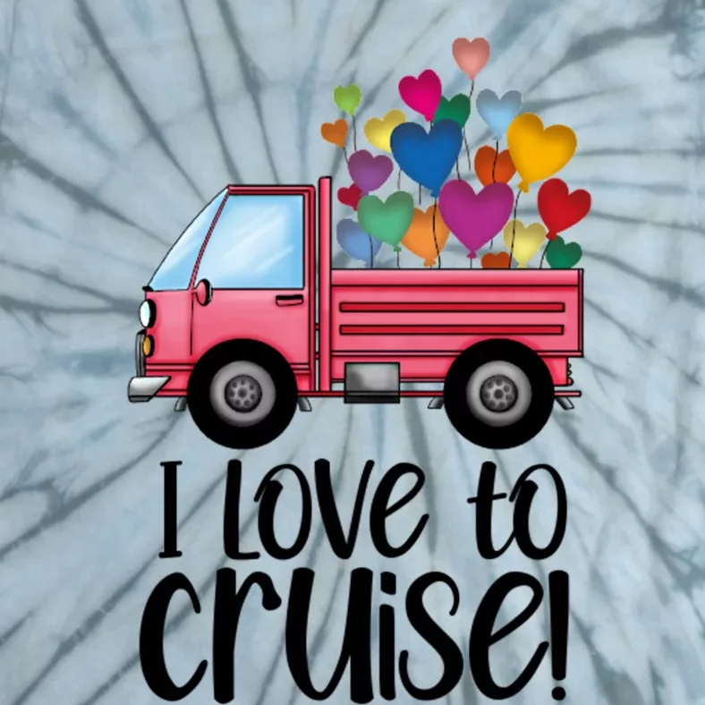 I Love To Cruise Valentines Day Honeymoon Couples Matching Great Gift Tie-Dye T-Shirt