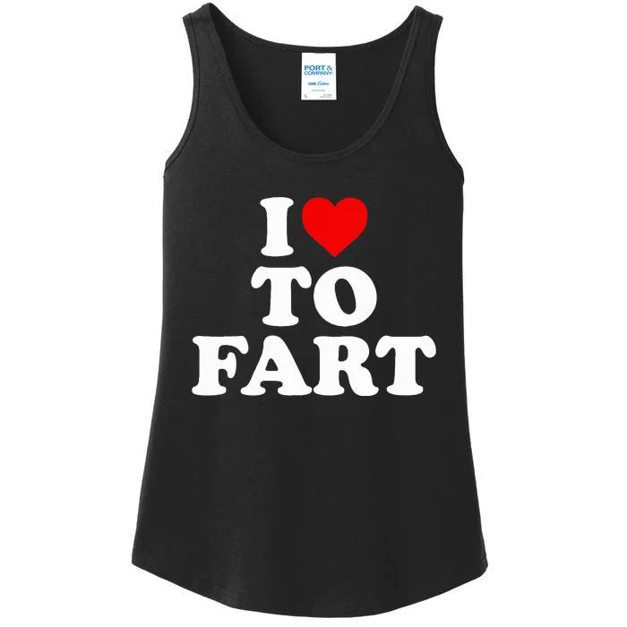 I Love To Fart  Heart Farting Ladies Essential Tank