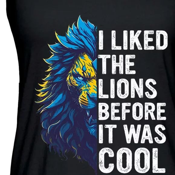 I Liked The Lions Before It Was Cool Ladies Essential Flowy Tank