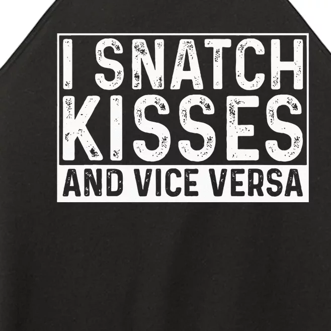 I Like To Snatch Kisses And Vice Versa Funny Couple Women’s Perfect Tri Rocker Tank