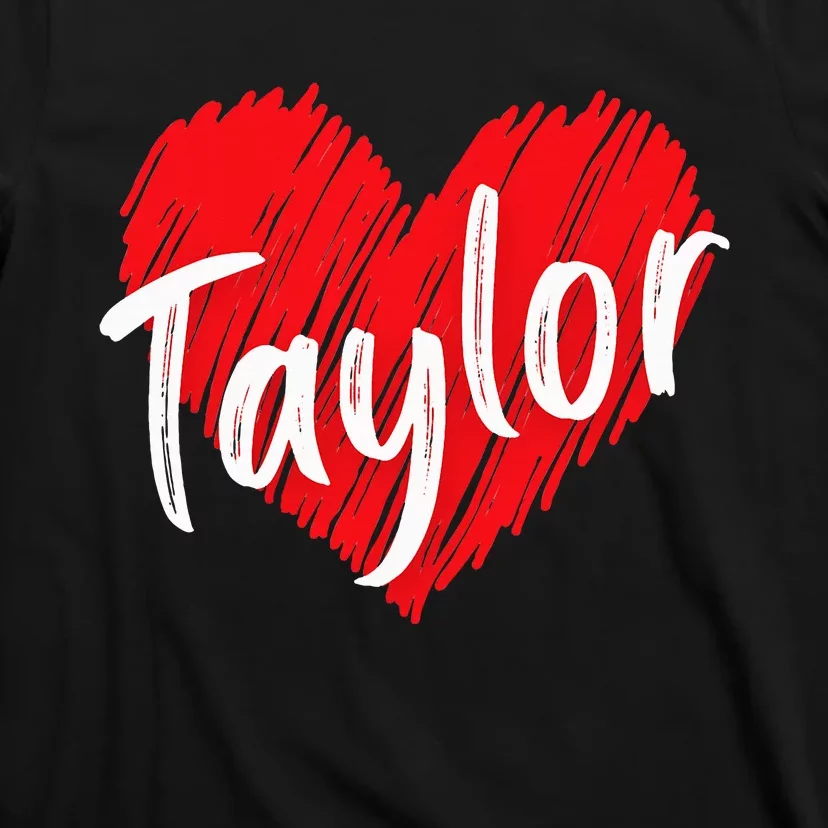 I Love T.aylor Heart Personalized Name T.aylor T-Shirt