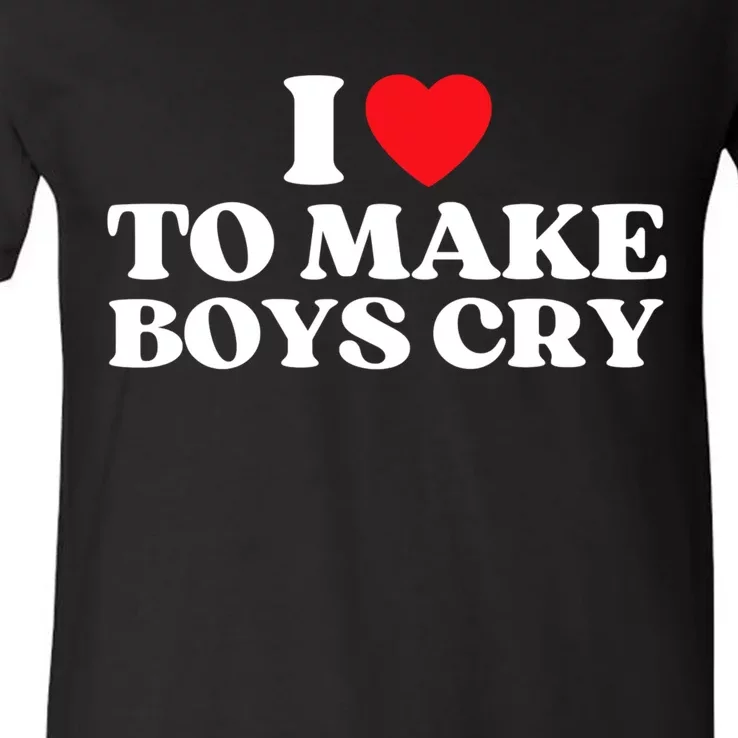 I Love To Make Bo'ys Cry V-Neck T-Shirt