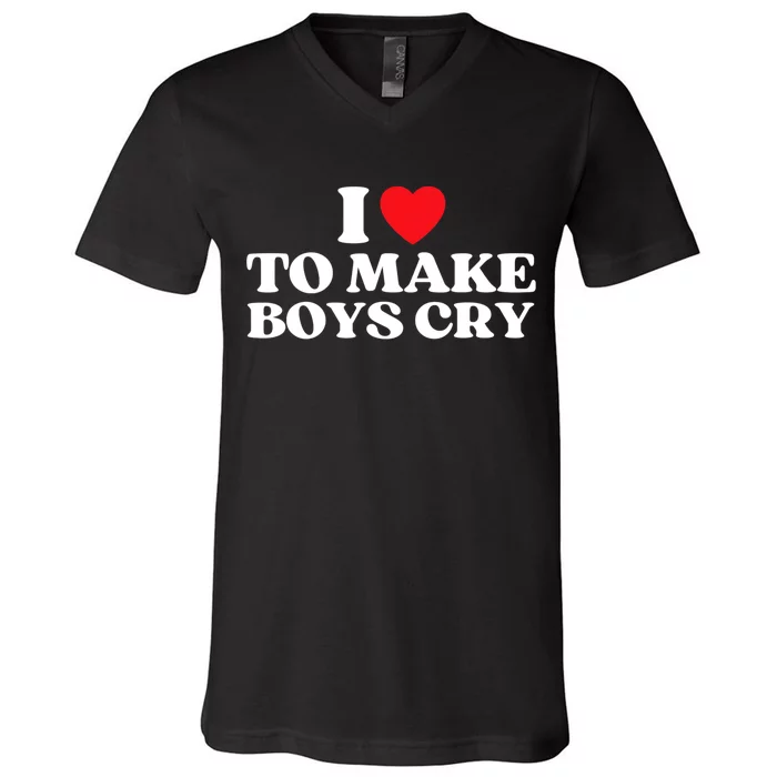 I Love To Make Bo'ys Cry V-Neck T-Shirt