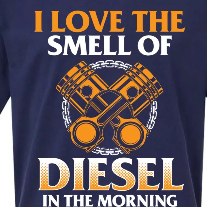 I Love The Smell Of Diesel In The Morning Truck Driver Gift Sueded Cloud Jersey T-Shirt