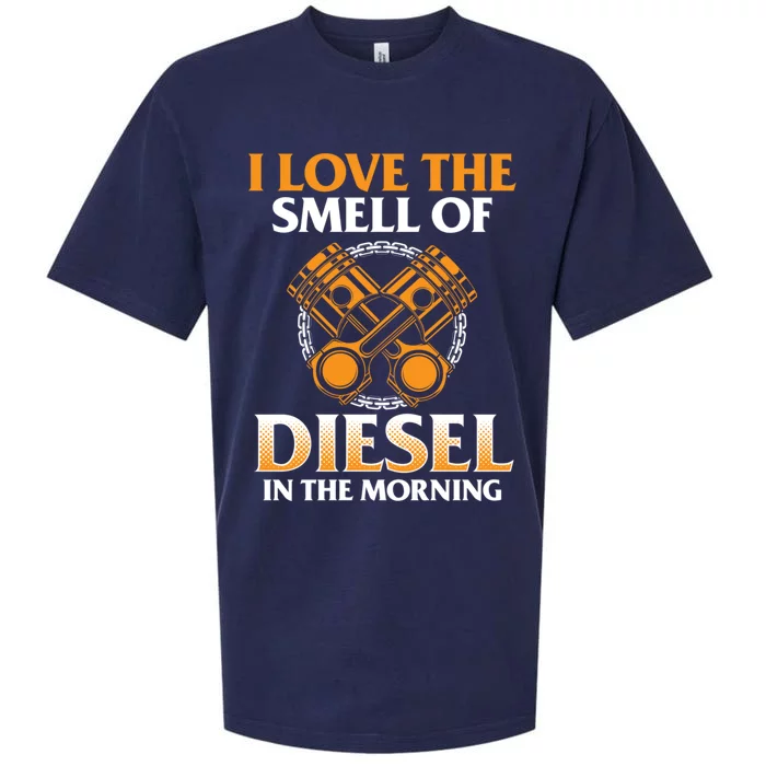 I Love The Smell Of Diesel In The Morning Truck Driver Gift Sueded Cloud Jersey T-Shirt