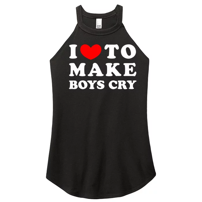 I Love To Make Bo'y Cry Funny Quote Women’s Perfect Tri Rocker Tank