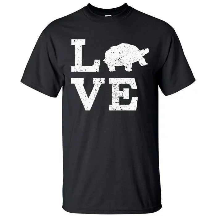 I Love Turtles Tortoises Tall T-Shirt