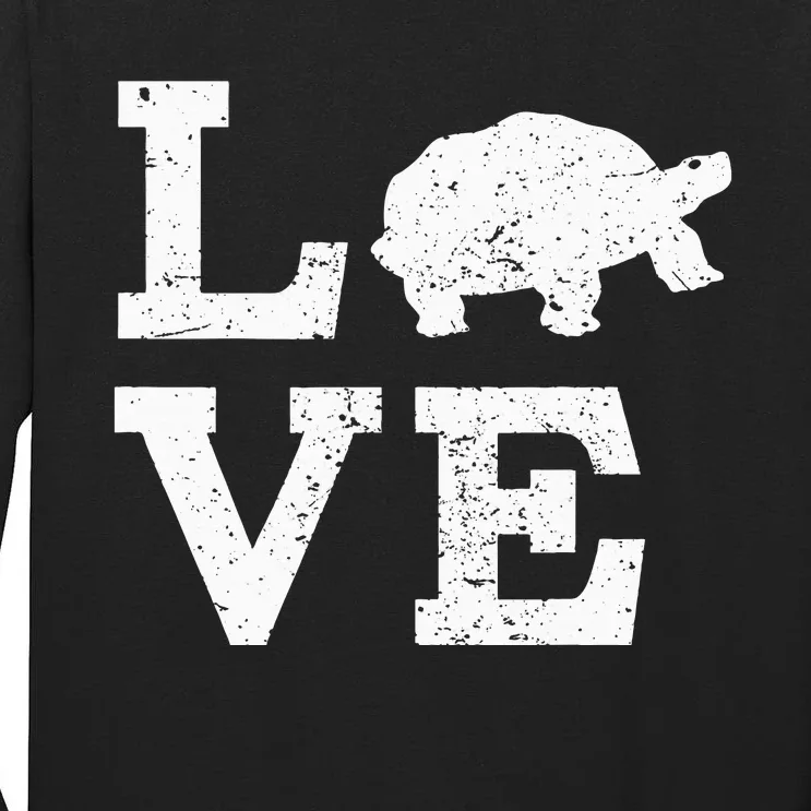 I Love Turtles Tortoises Tall Long Sleeve T-Shirt