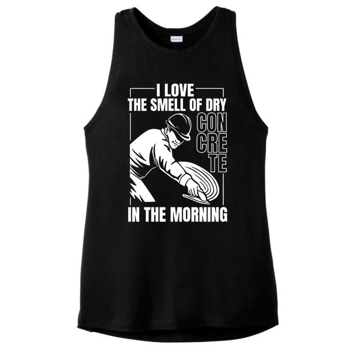 I Love The Smell Of Dry Concrete In The Morning Ladies Tri-Blend Wicking Tank