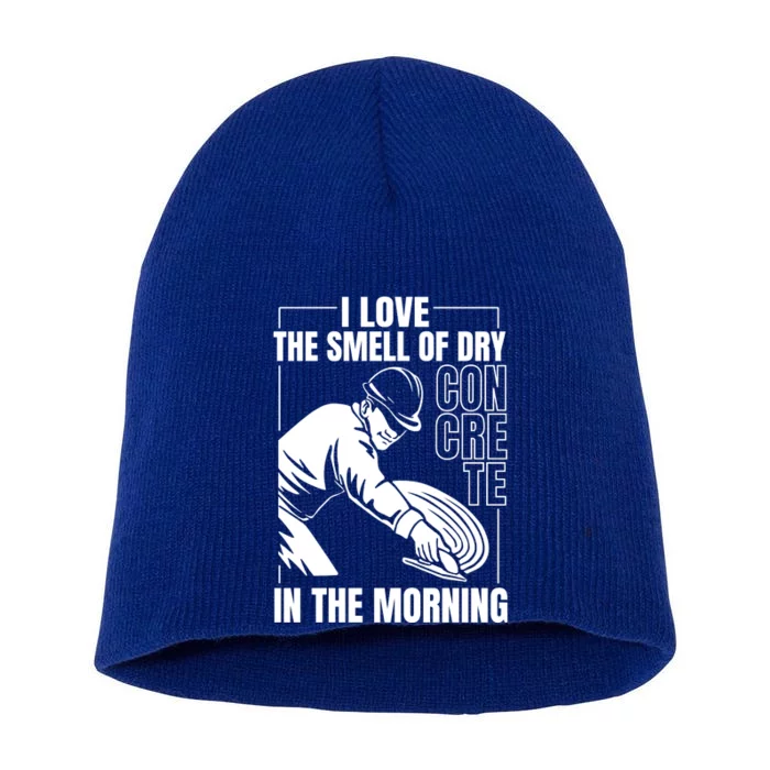 I Love The Smell Of Dry Concrete In The Morning Short Acrylic Beanie