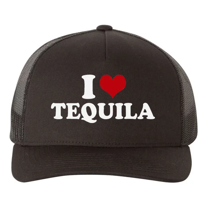 I Love Tequila Yupoong Adult 5-Panel Trucker Hat