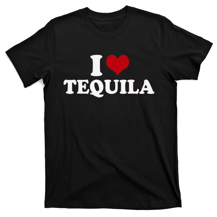 I Love Tequila T-Shirt